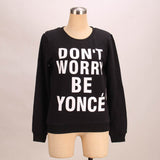 Sakura hoodies sweatshirt women DON'T WORRY BE YONCE printed tracksuits tracksuit suit set tees women woman tops 2015