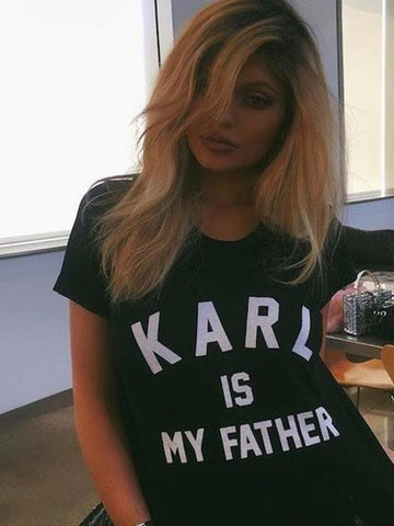 plus size Women Tshirt Karl is my father Letter Print Cotton Funny Casual Hipster Shirt For Lady White Top Tees